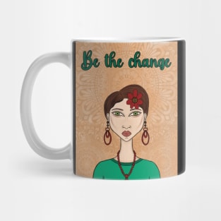 Be The Change Mug